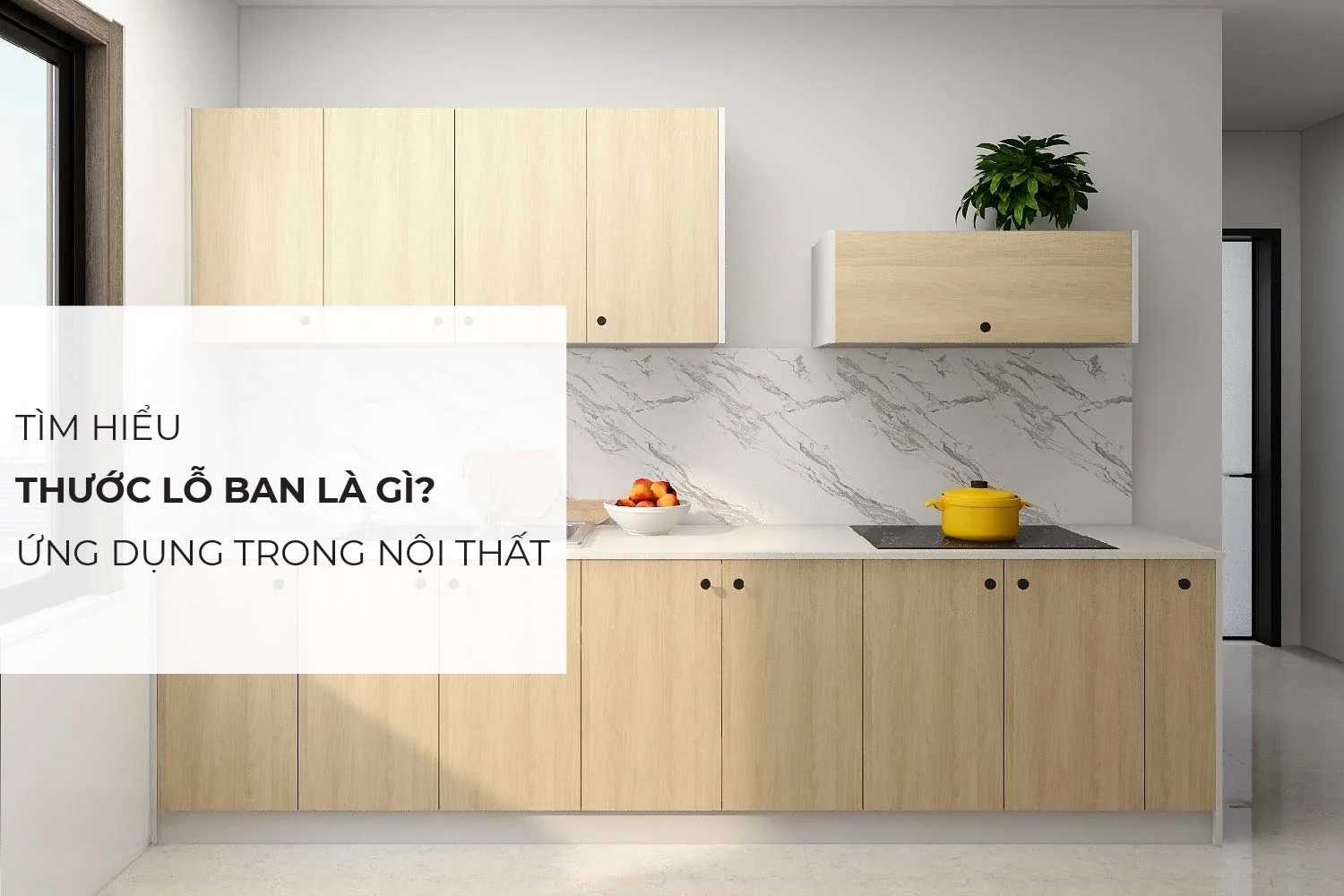 Thước lỗ ban úng dụng thiết kế nội thất