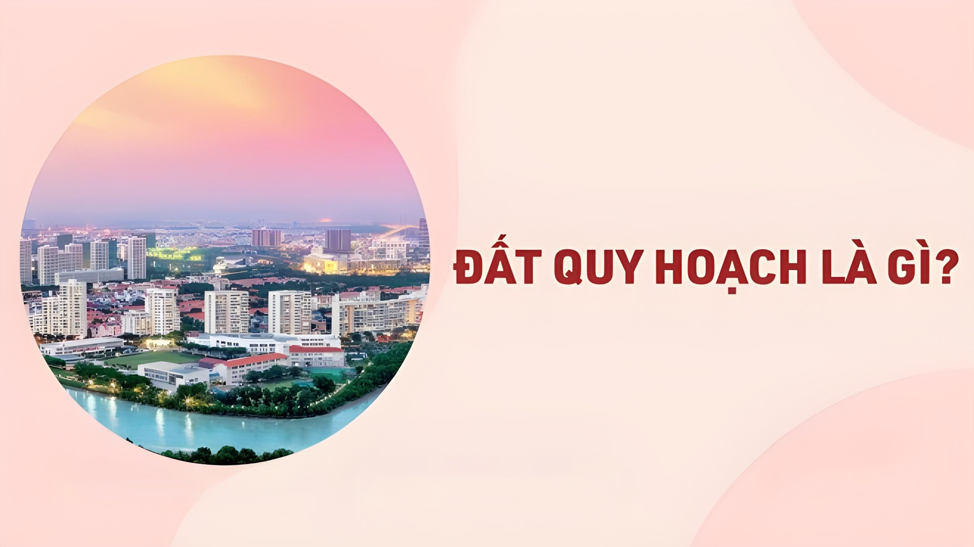 Đất quy hoạch là gì?